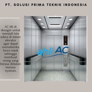 keunggulan dan kegunaan dari ac lift