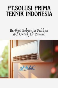 Berikut Beberapa Pilihan AC Untuk Di Rumah