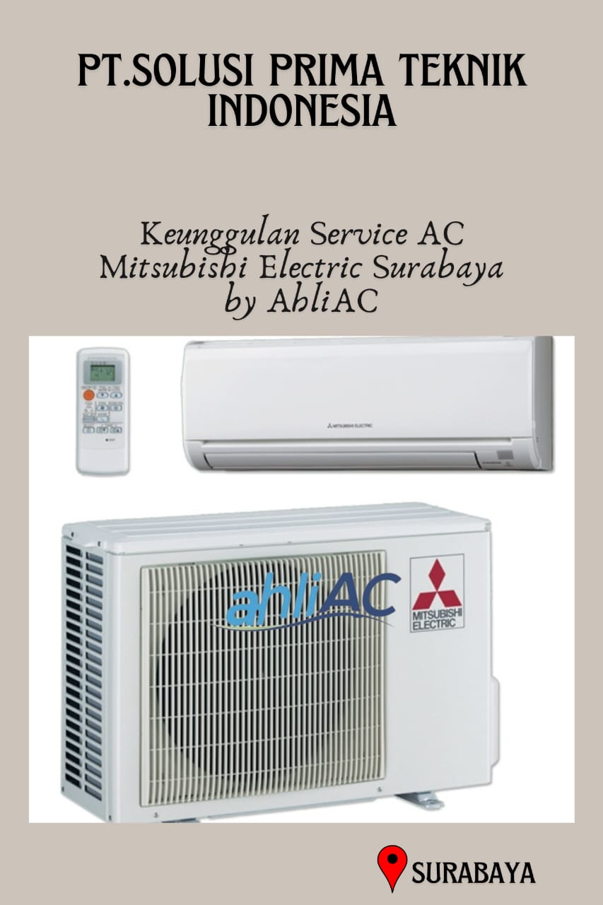 Keunggulan Service AC Mitsubishi Electric Surabaya