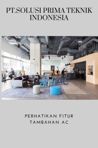 Perhatikan fitur tambahan AC