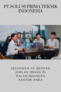 Sesuaikan AC dengan jumlah orang di dalam ruangan kantor Anda