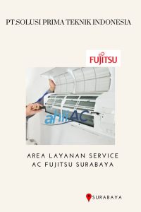 Siapakah Jasa Service AC Fujitsu Surabaya