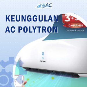 keunggulan ac polytron