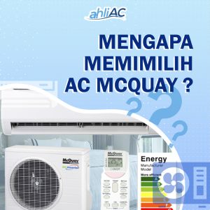 Mengapa Memilih AC McQuay?