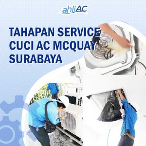 Tahapan Service Cuci AC McQuay Surabaya