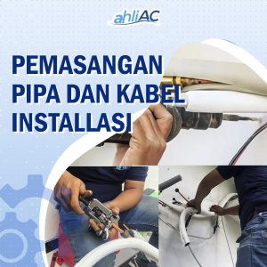 Pemasangan Pipa Dan Kabel Installasi