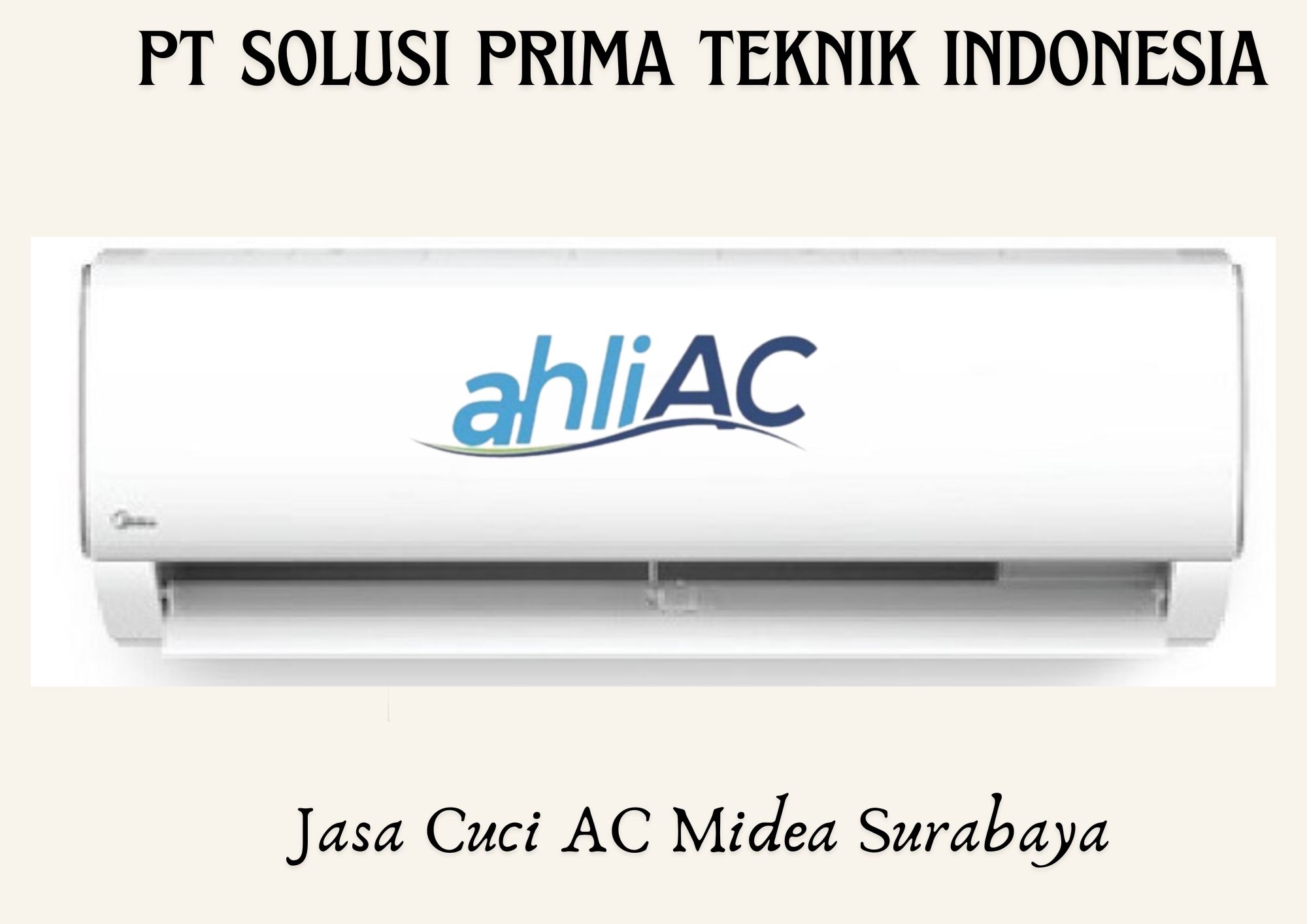 Jasa Service AC Midea Surabaya Syarat Akan Pengalaman