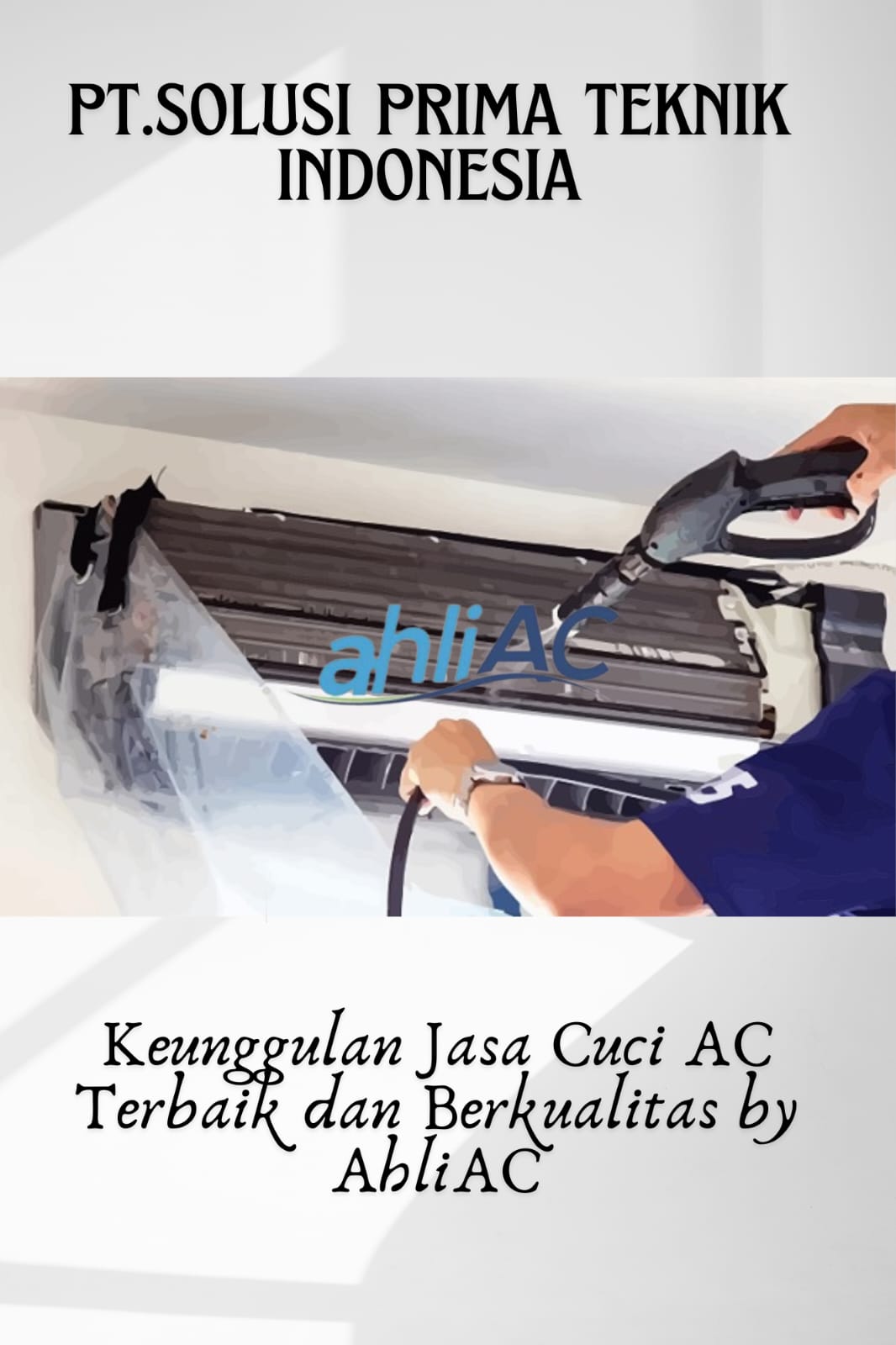 Keunggulan Jasa Cuci AC Terbaik dan Berkualitas