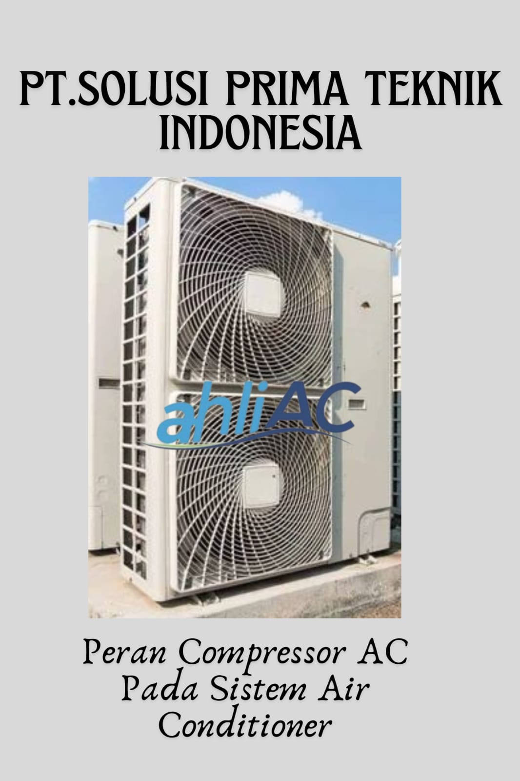 Peran Compressor AC Pada Sistem Air Conditioner