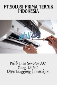 Pilih Jasa Service AC Yang Dapat Dipertanggung Jawabkan