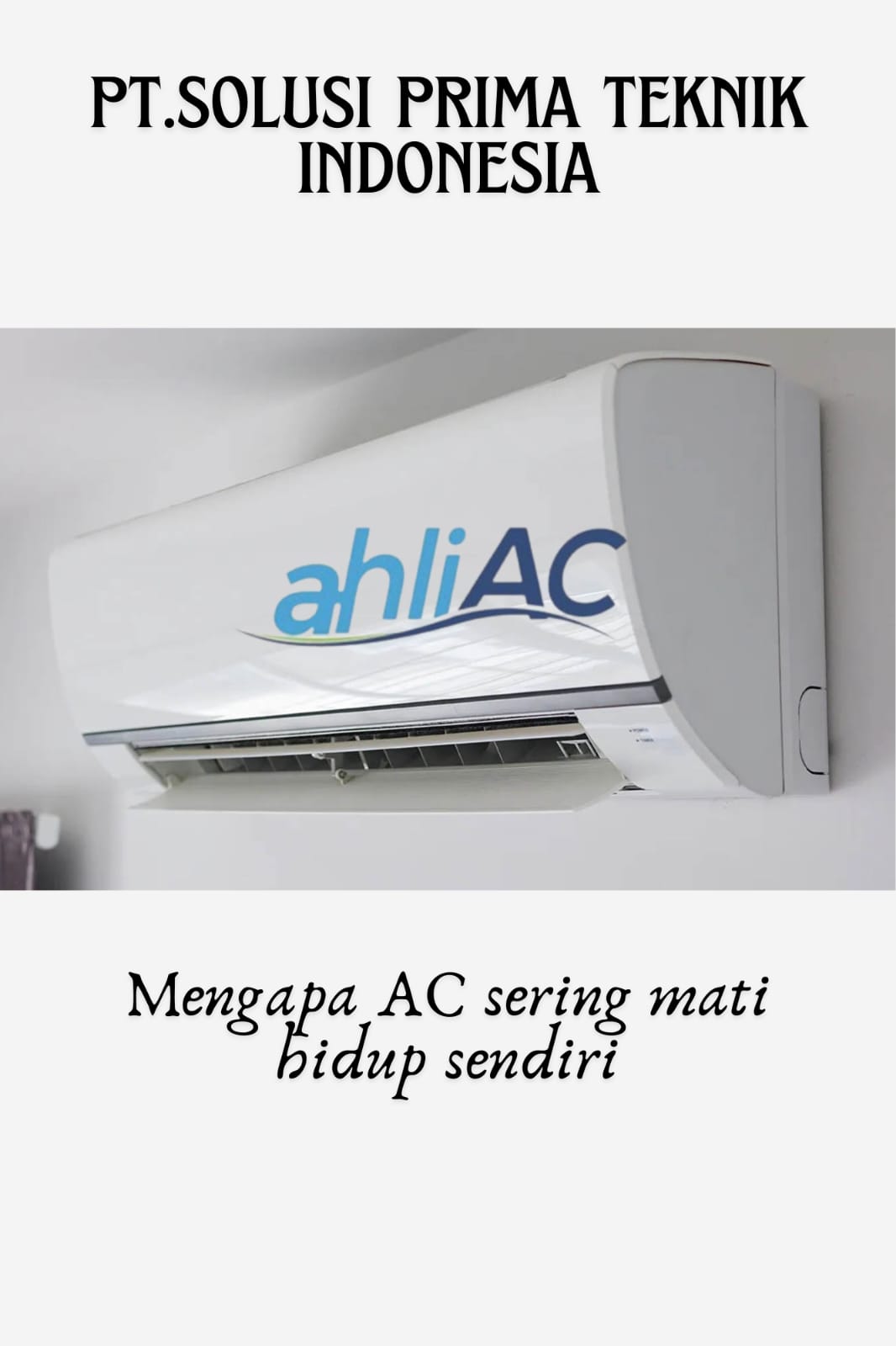 AC sering mati hidup sendiri