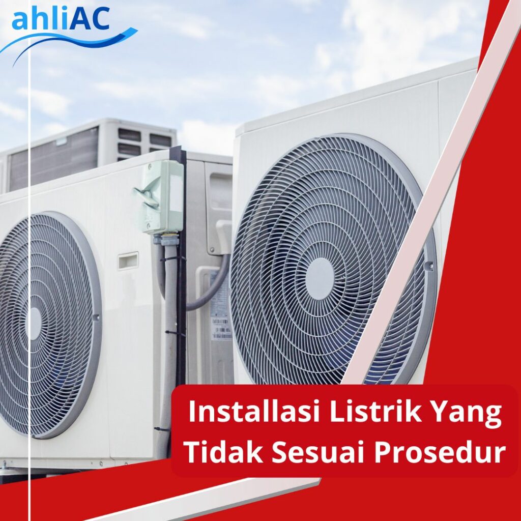 Installasi Listrik Yang Tidak Sesuai Prosedur