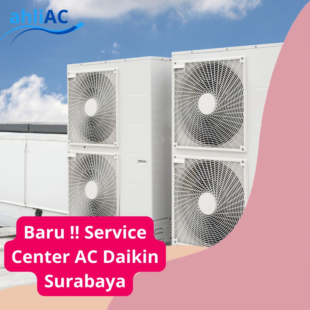 Service Center AC Daikin Surabaya