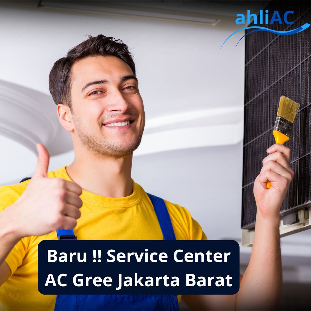 Service Center AC Gree Jakarta Barat