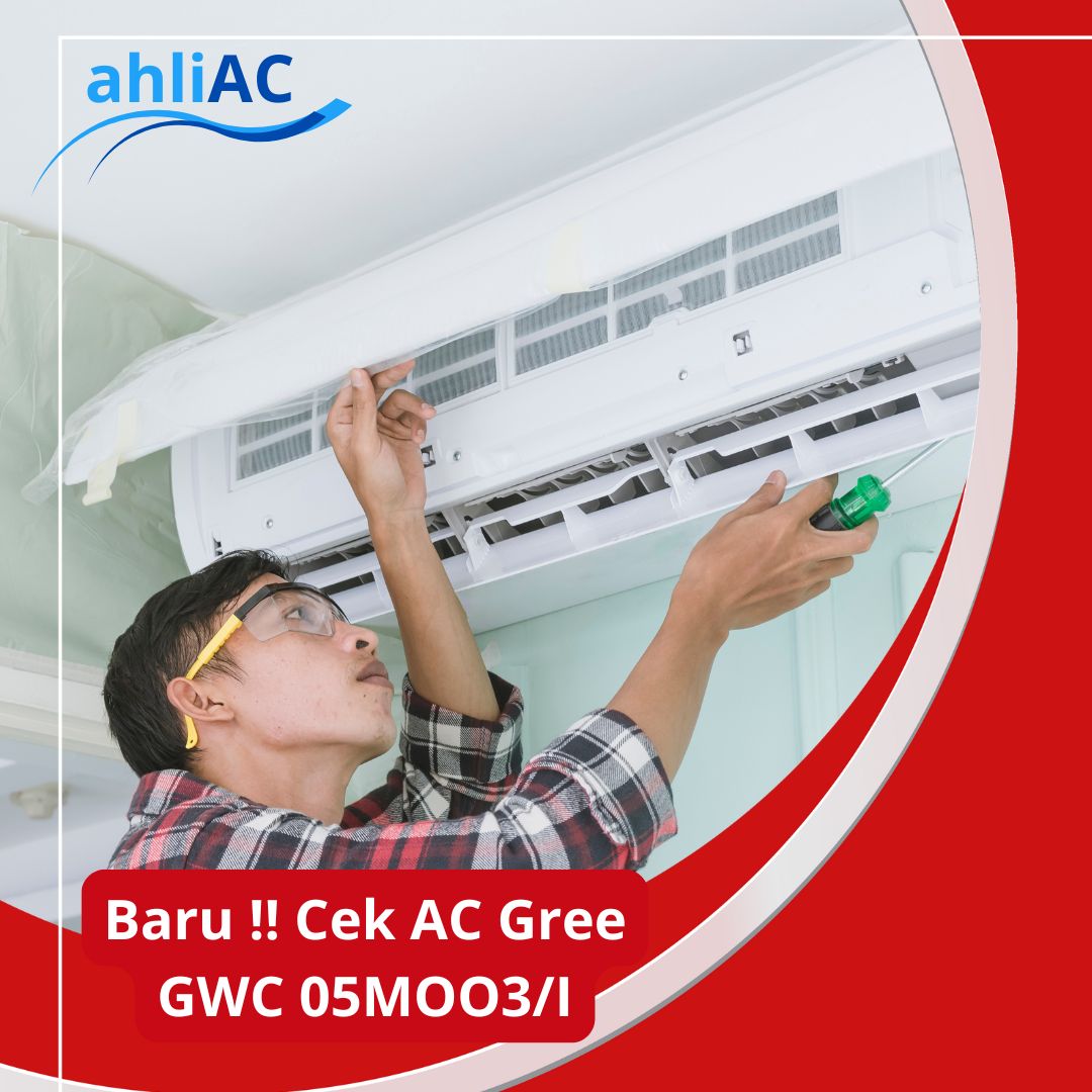 Cek AC Gree GWC 05MOO3I