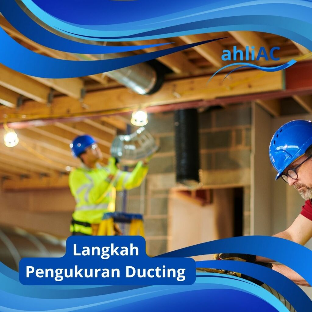 Langkah Pengukuran Ducting