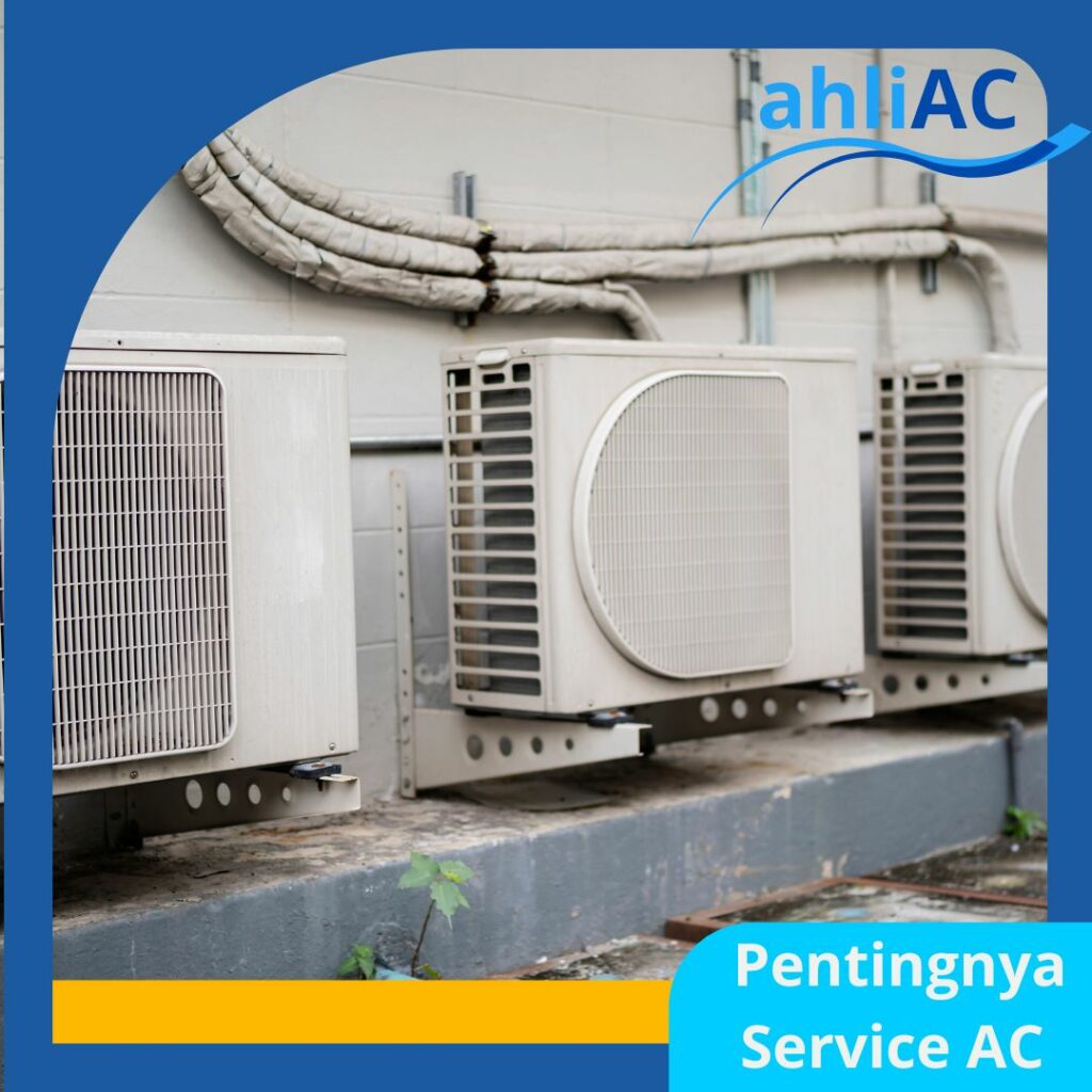 pentingnya service ac