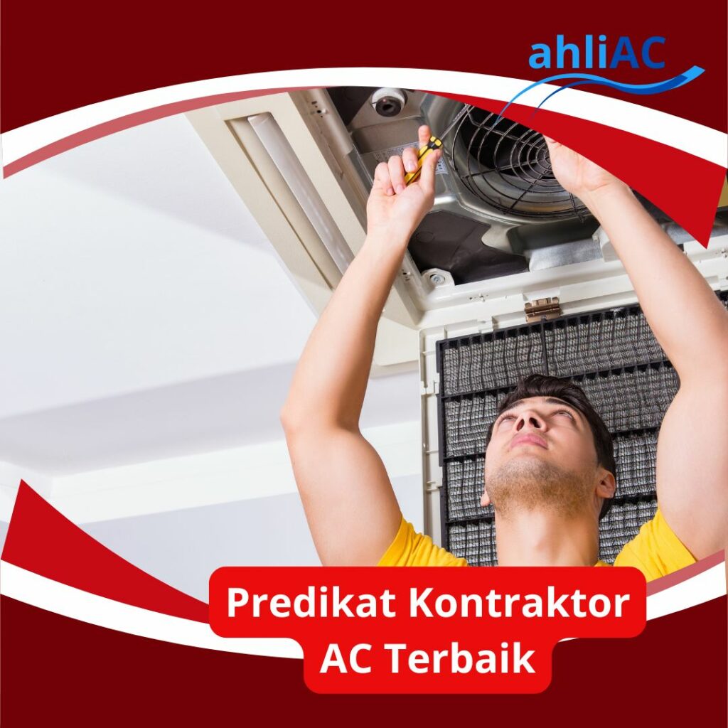 Predikat Kontraktor AC Terbaik