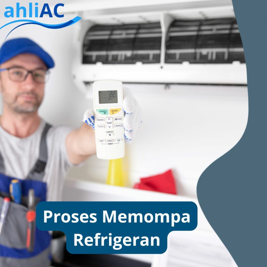 Proses Memompa Refrigeran