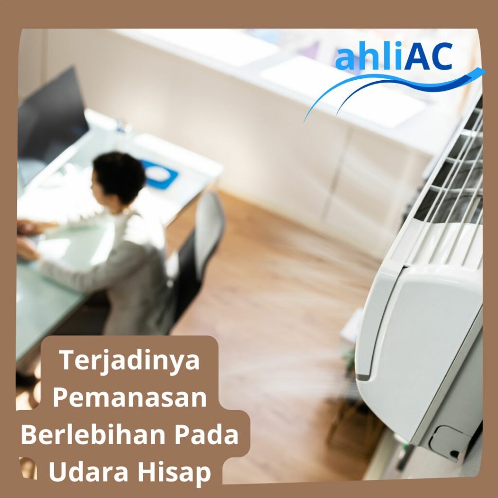 Terjadinya Pemanasan Berlebihan Pada Udara Hisap