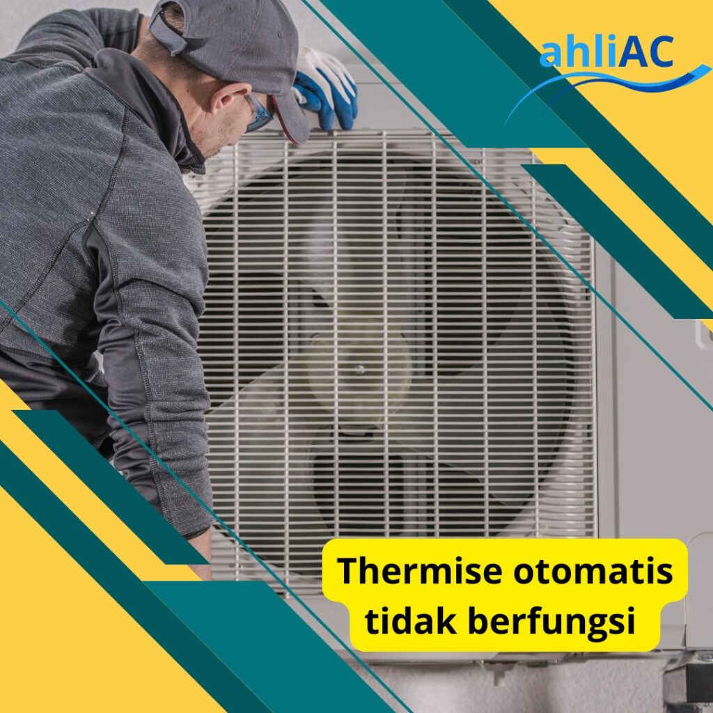 Thermise otomatis tidak berfungsi