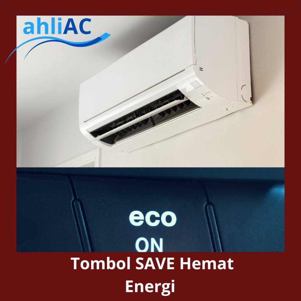 Tombol SAVE Hemat Energi