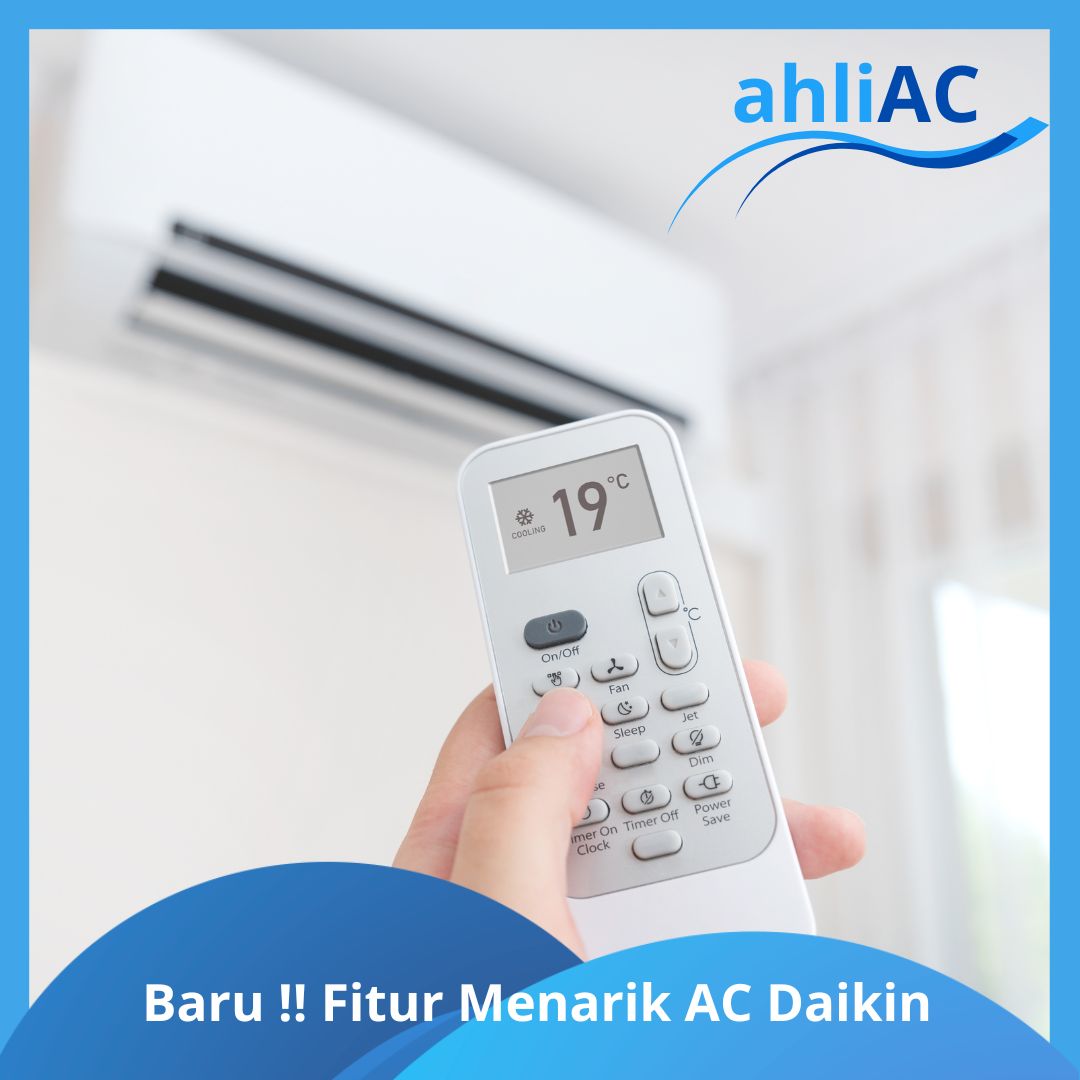 Fitur Menarik AC Daikin