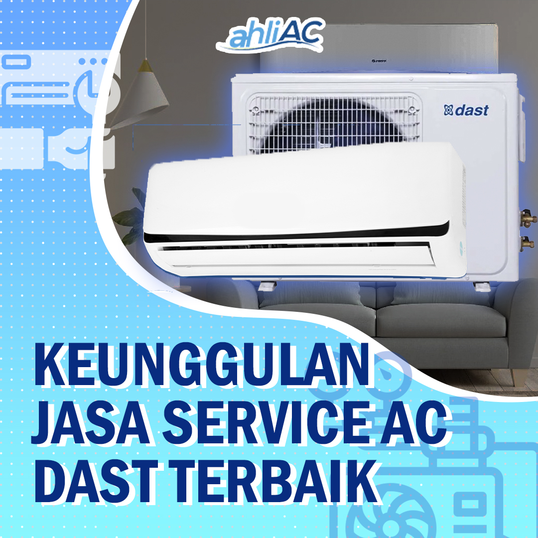 Jasa Service AC Dast Terbaik