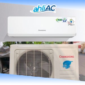 Jasa Service AC Changhong Terbaik