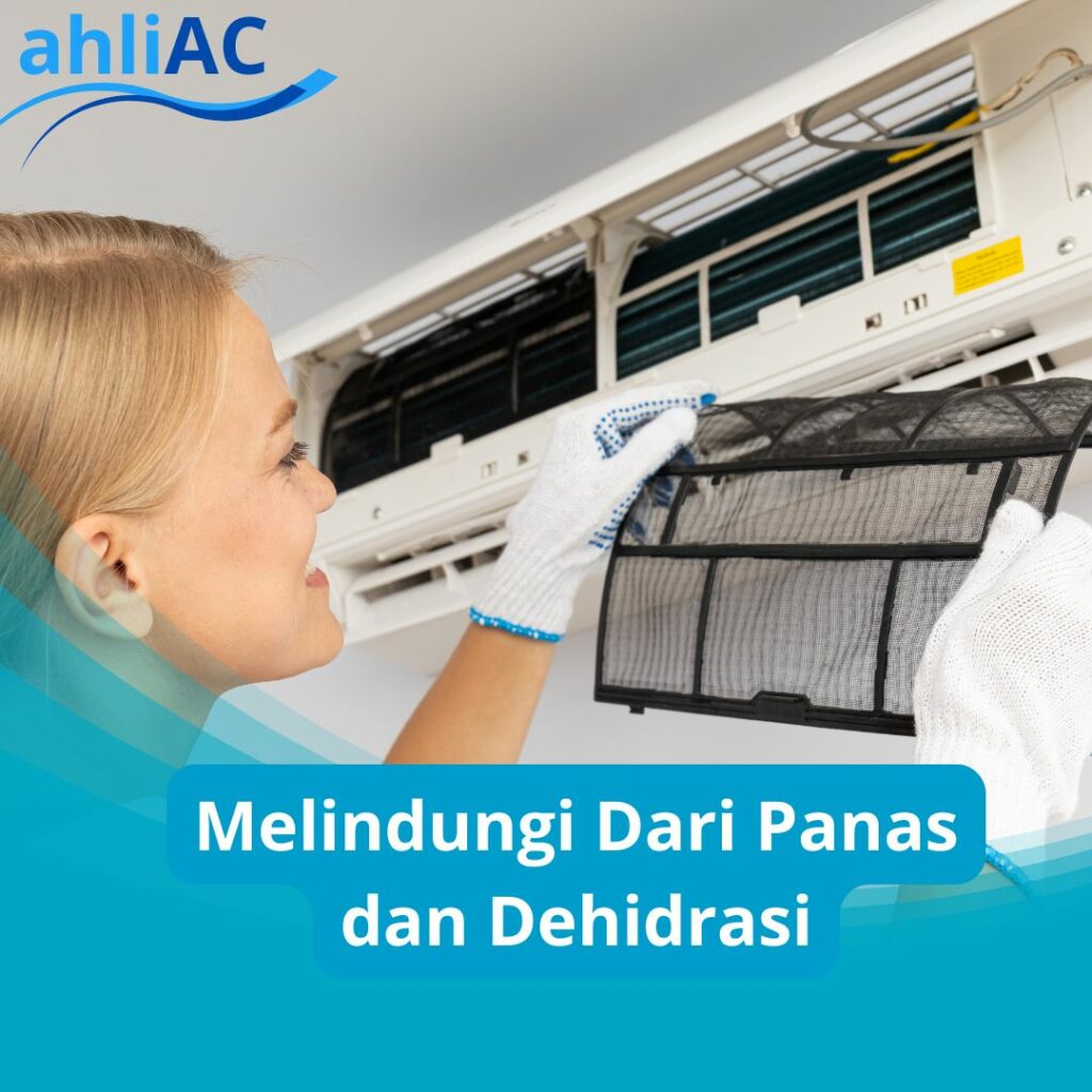 Melindungi Dari Panas dan Dehidrasi