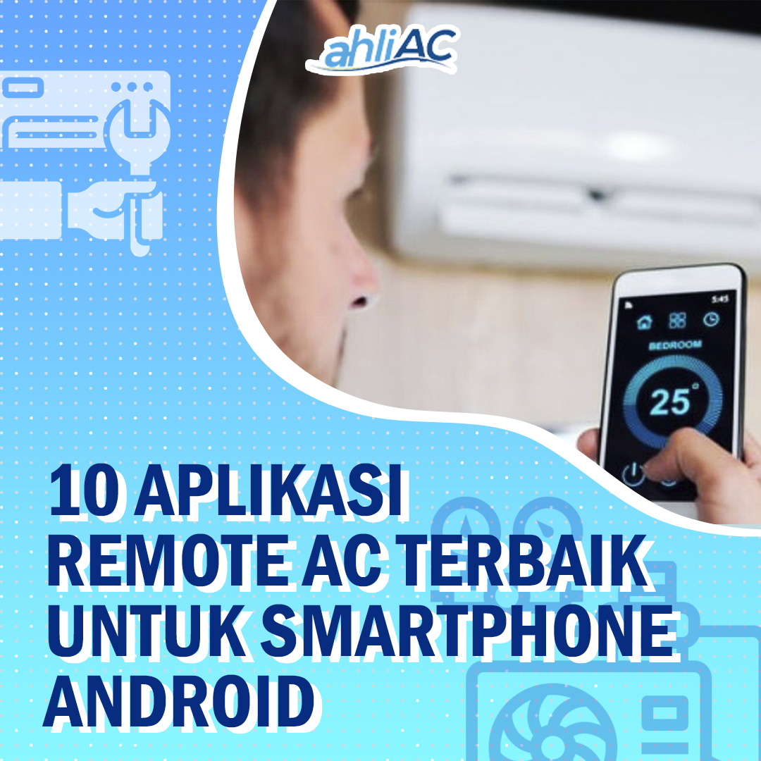 10 Aplikasi Remote AC Terbaik