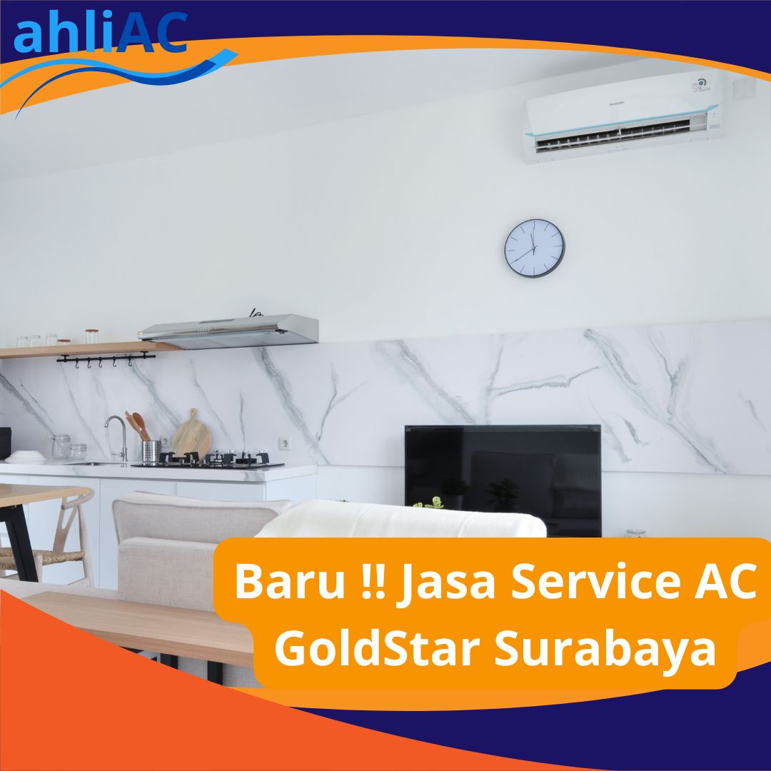 Jasa Service AC GoldStar Surabaya