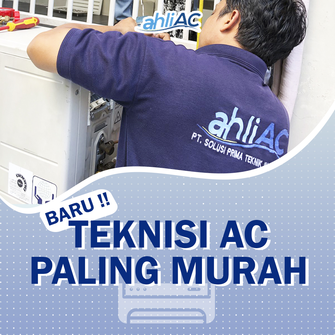 Teknisi AC Paling Murah