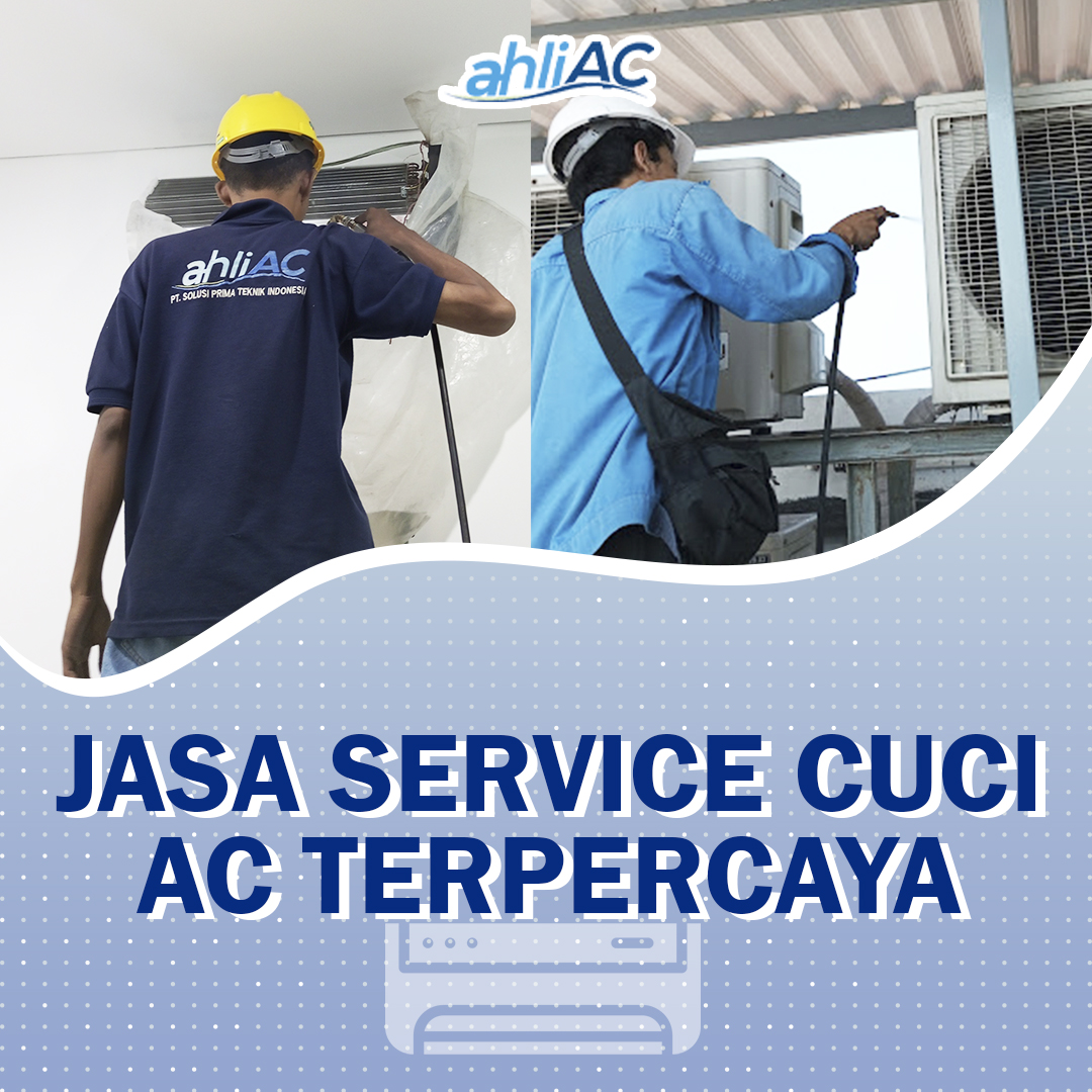 Jasa Cuci AC Terpercaya