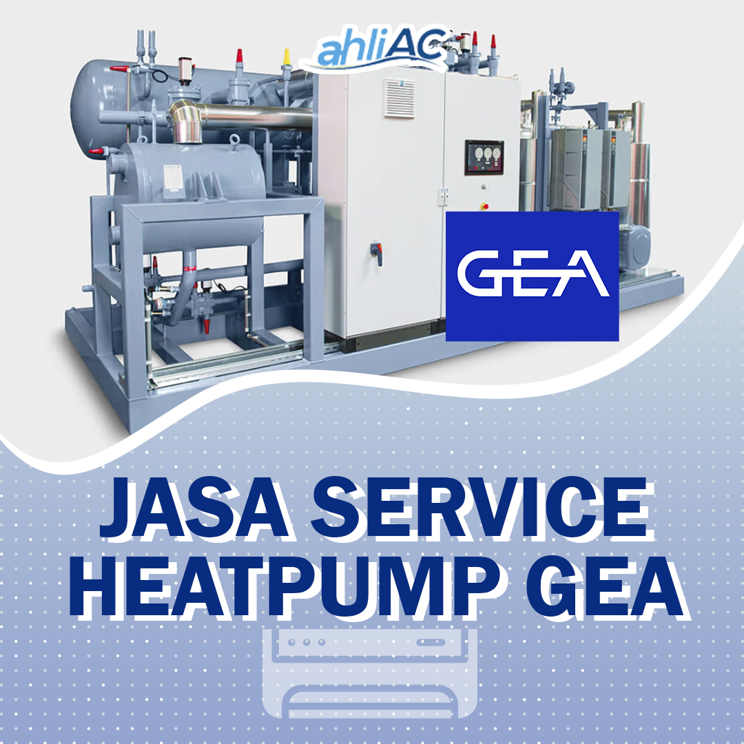 JASA SERVIS HEATPUMP GEA