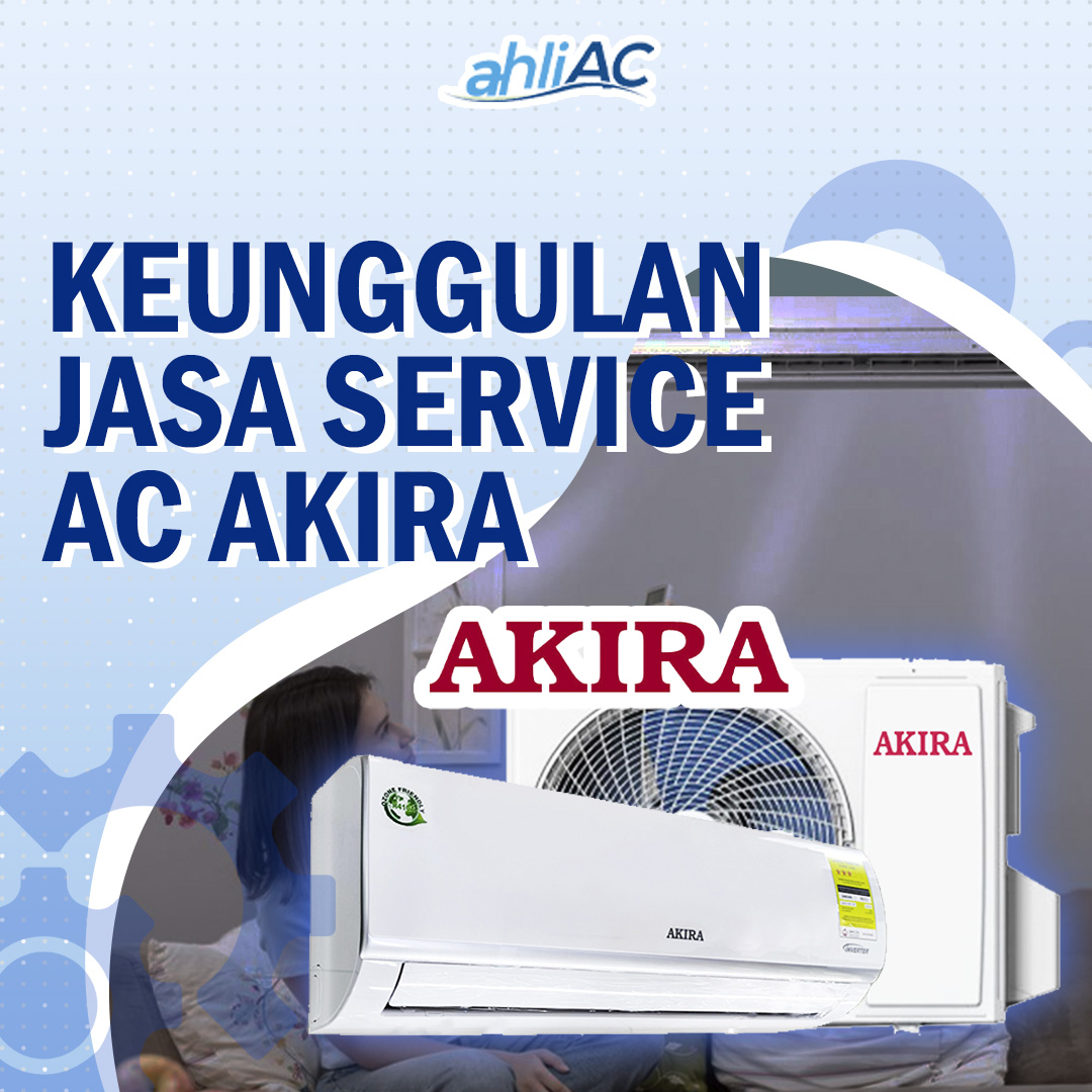 Jasa Service AC Akira