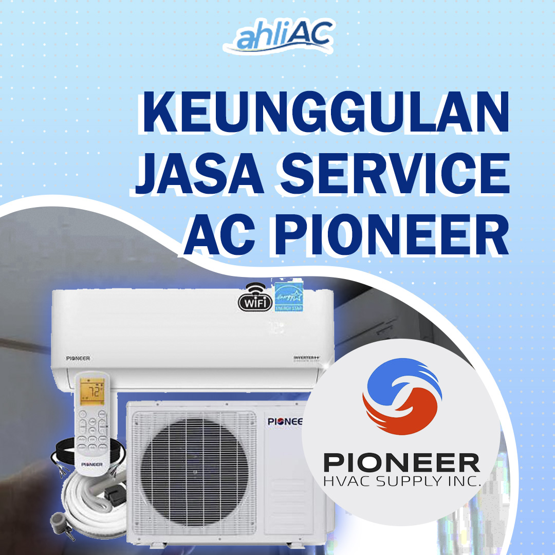 Jasa Service AC Pioneer