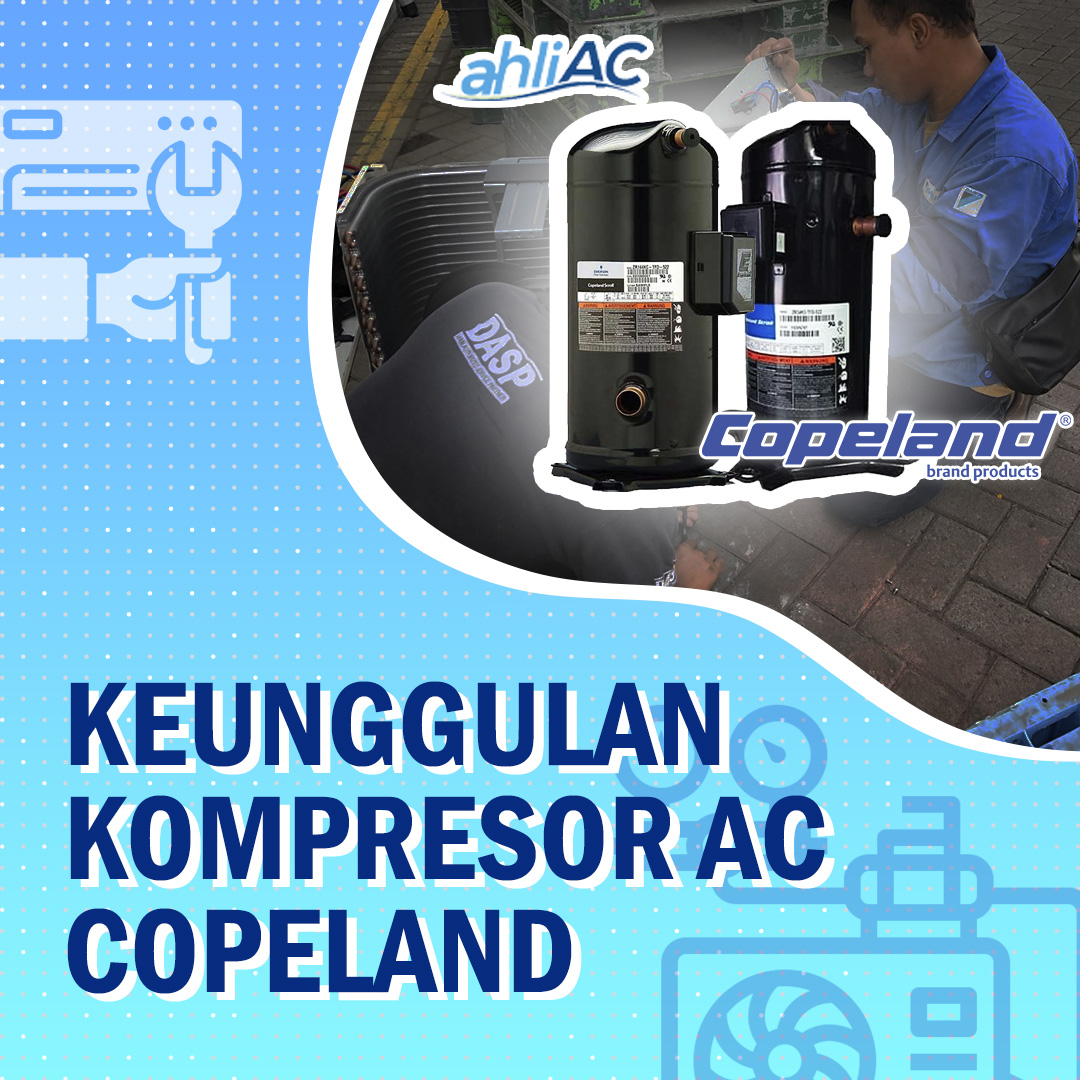 Keunggulan Kompresor Copeland