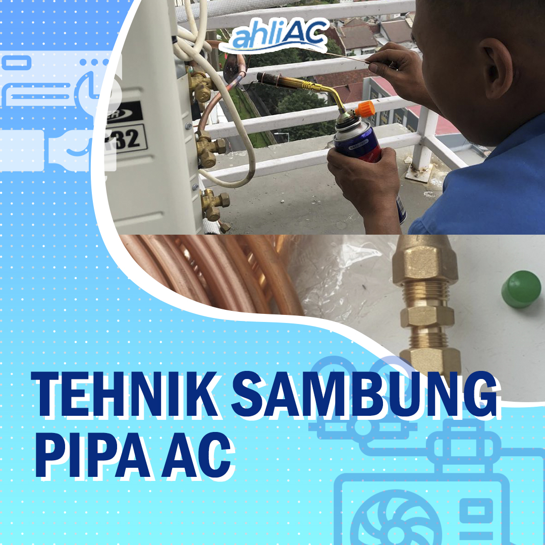 Tehnik Menyambung Pipa AC Teknisi Surabaya