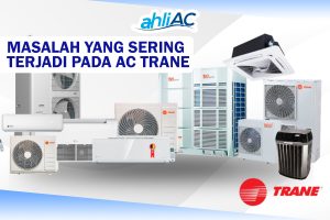 Jasa Service AC Trane