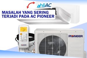 Jasa Service AC Pioneer