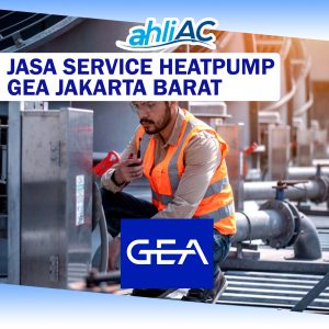  JASA SERVIS HEATPUMP GEA