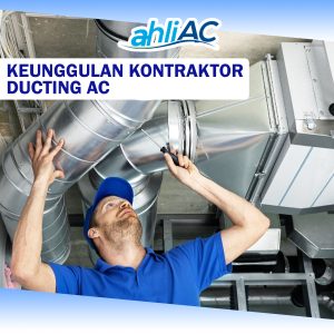 Kontraktor Ducting AC Terbaik