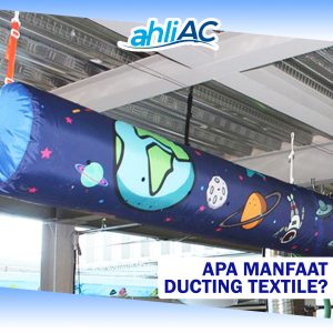 APA MANFAAT DUCTING TEXTILE