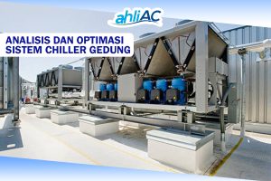 Analisis dan Optimasi Sistem Chiller Gedung