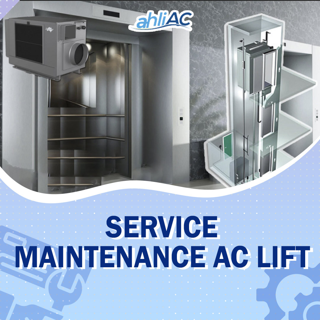 Service Maintenance AC lift