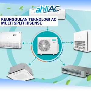 Keunggulan Teknologi AC Multi Split HISENSE