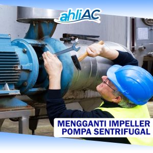 Mengganti impeller pompa sentrifugal