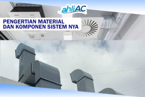 PENGERTIAN DUCTING DAN KOMPONEN SISTEMNYA