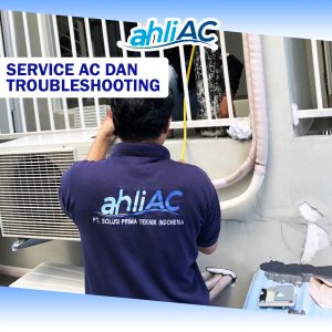 Service AC dan Troubleshooting